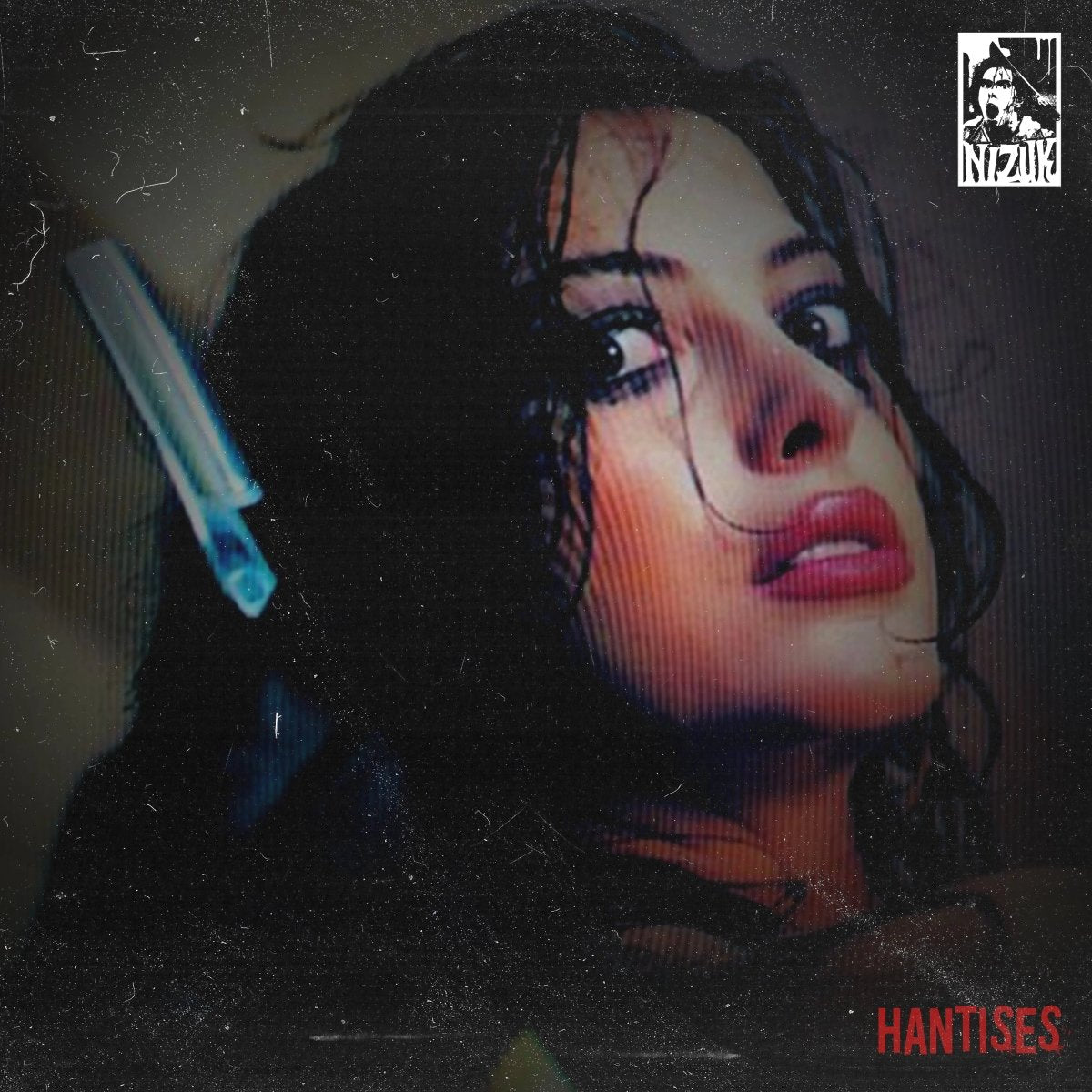 Hantises - 86BPM - NIZUKPROD.com