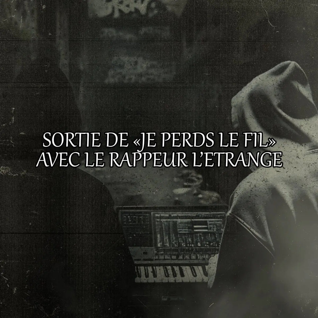 Sortie du EP "Je Perds Le Fil" par le rappeur L'Etrange ! - NIZUKPROD.com