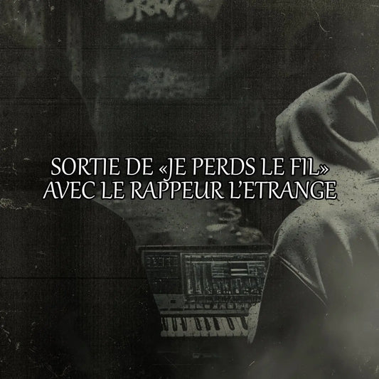 Sortie du EP "Je Perds Le Fil" par le rappeur L'Etrange ! - NIZUKPROD.com