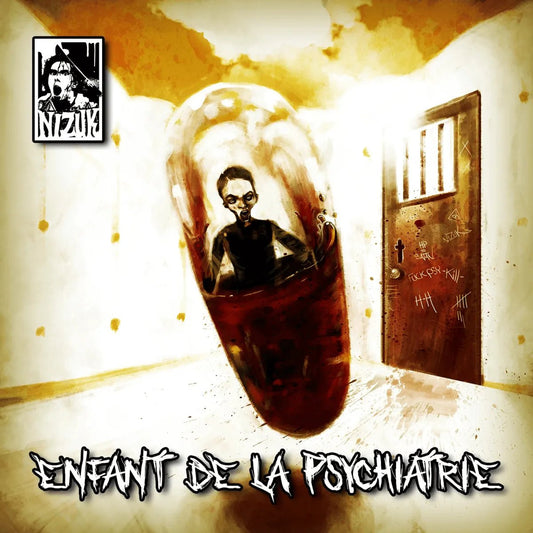ENFANT DE LA PSYCHIATRIE - NIZUKPROD.com