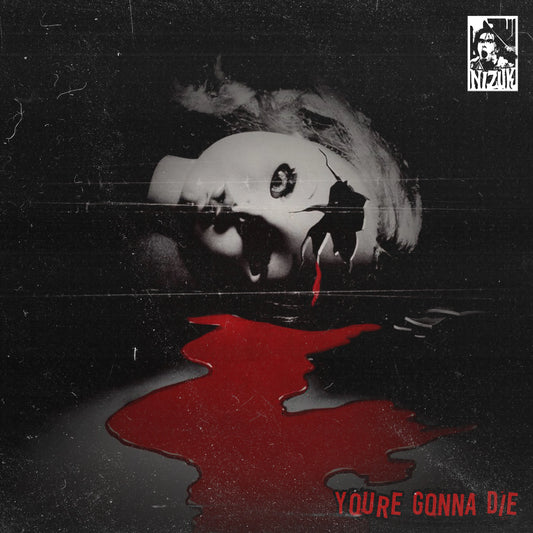 You're Gonna Die - 87BPM